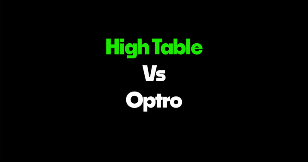 High Table vs Optro