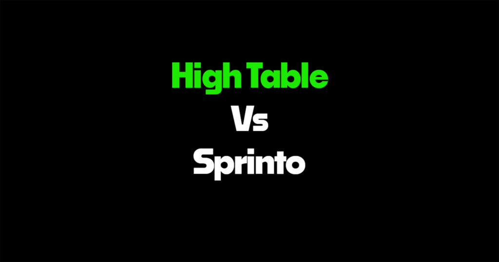 High Table vs Sprinto